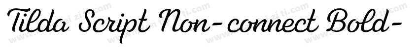 Tilda Script Non-connect Bold字体转换